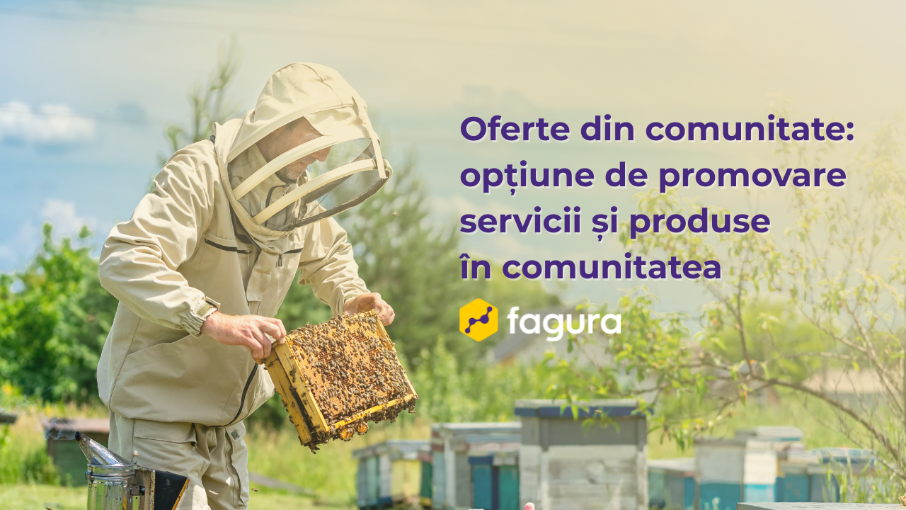 Oferte din comunitate: acum promovezi serviciile și produsele tale în comunitatea Fagura