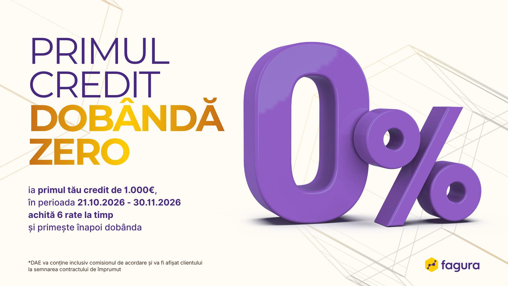 REGULAMENTUL OFICIAL AL PROGRAMULUI: „Primul tău credit de 1.000€ cu dobândă 0%”